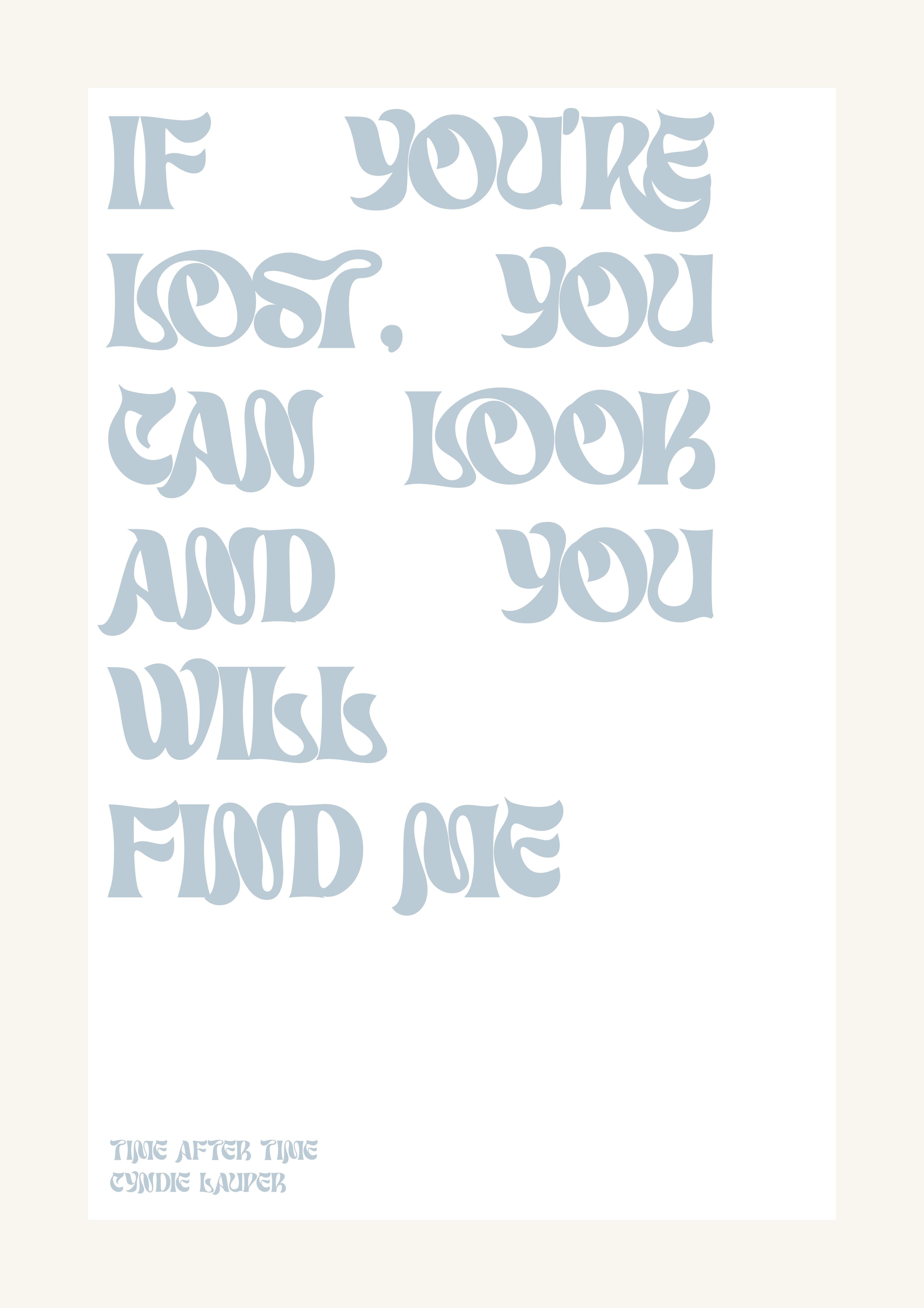 If you're lost, you can look and you will find me — Bold