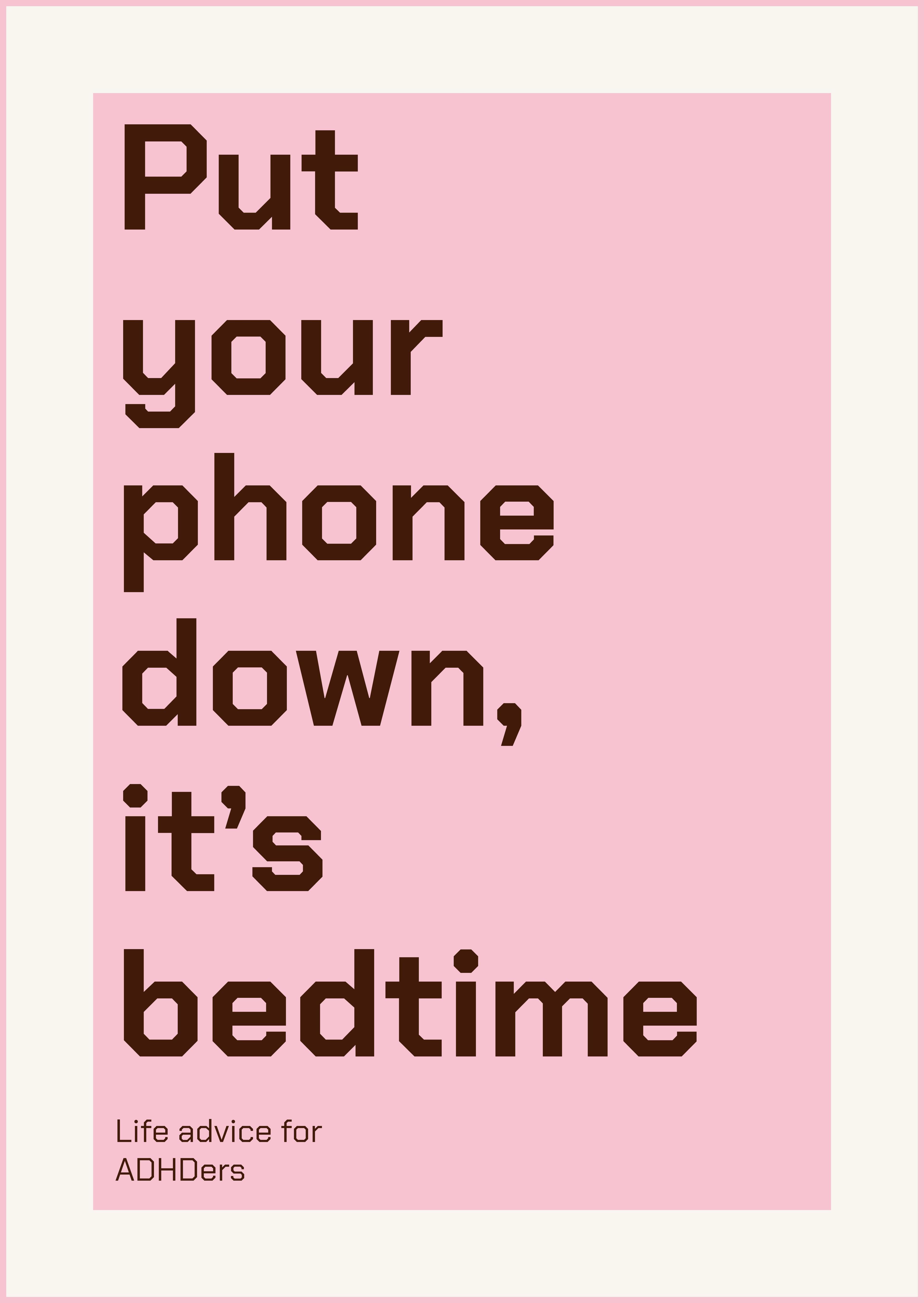 Put your phone down, it's bedtime poster — Standard